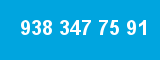 938 347 75 91 938 347 75 91